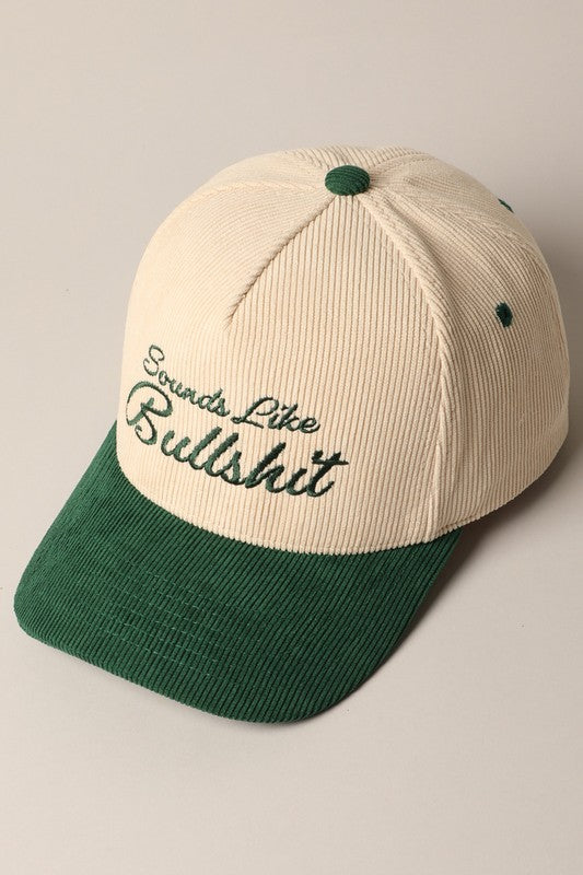 Sounds Like Bullshit Corduroy Green